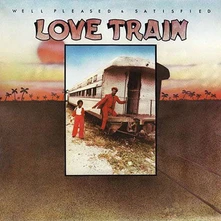 Well Pleased and Satisfied, Vinyl LOVE TRAIN