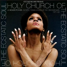 Rôzni umelci, CD HOLY CHURCH A HIGHER POWER: GOSPEL, FUNK & SOUL AT THE CROSSROADS 1971-83
