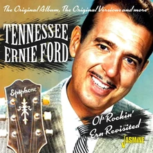 Tennessee Ernie Ford, CD OL' ROCKIN' ERN REVISITED