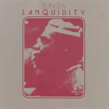 SUN RA - LANQUIDITY thumbnail