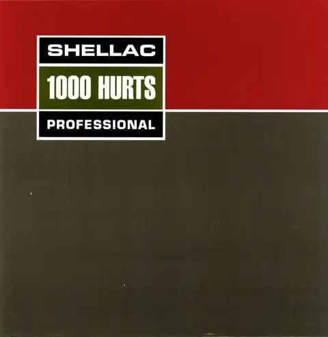 Vinyl SHELLAC - 1000 HURTS