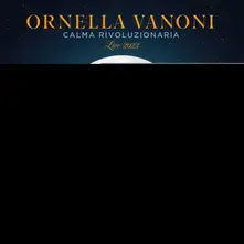 Ornella Vanoni – CALMA RIVOLUZIONARIA (CD)