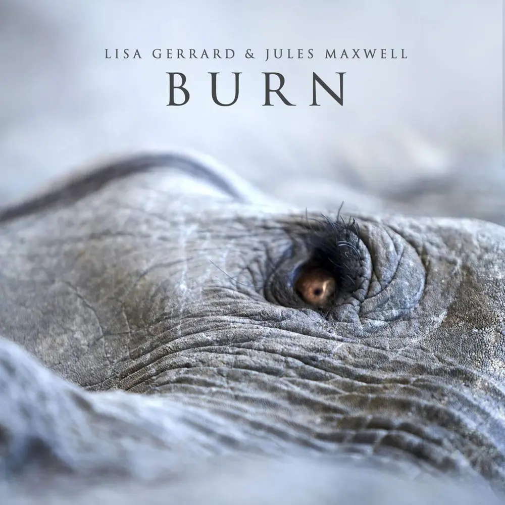 Lisa Gerrard & Jules Maxwell – BURN (CD)