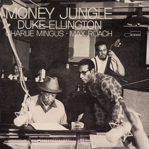 Duke Ellington, Charles Mingus, Max Roach - Money Jungle (Remastered)