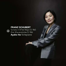 Ayako Ito, CD SONATA IN B FLAT MAJOR D.960 | DREI KLAVIERSTUCKE