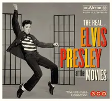 CD THE REAL... ELVIS PRESLEY AT THE MOVIES