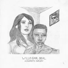 Willis Earl Beal, CD ACOUSMATIC SORCERY