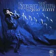 Sugar Blue – BLUE BLAZES (CD)