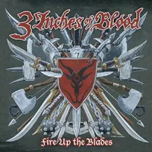 3 Inches of Blood – FIRE UP THE BLADE (Vinyl)