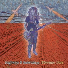 Florence Dore, Vinyl HIGHWAYS & ROCKETSHIPS