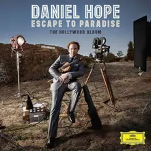 Daniel Hope – ESCAPE TO PARADISE (CD)