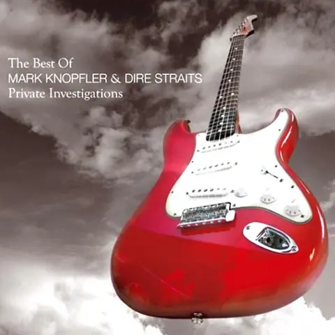 Dire Straits & Mark Knopfler - Private Investigations: The Best Of