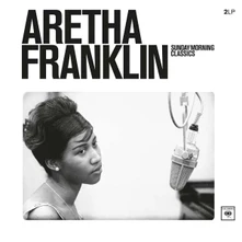 Aretha Franklin, Vinyl Sunday Morning Classics