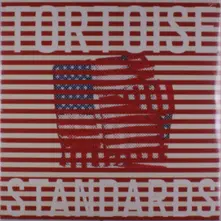 Vinyl TORTOISE - STANDARDS