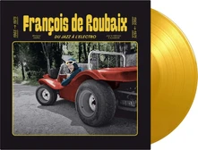 François de Roubaix, Vinyl DU JAZZ A L'ELECTRO 1965-1975