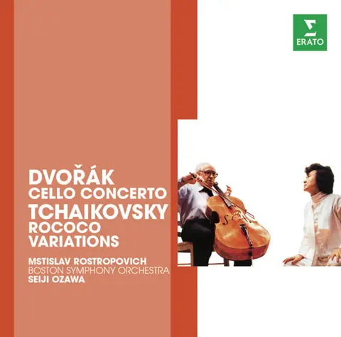 THE ERATO STORY. DVORAK: CELLO CONCERTO / TCHAIKOVSKI: ROCOCO VARIATIONS