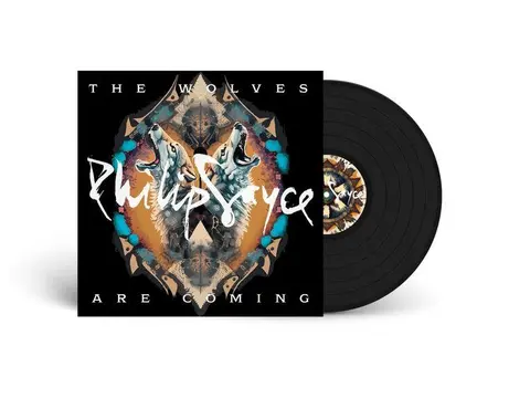 Philip Sayce – Vinyl WOLVES ARE COMING