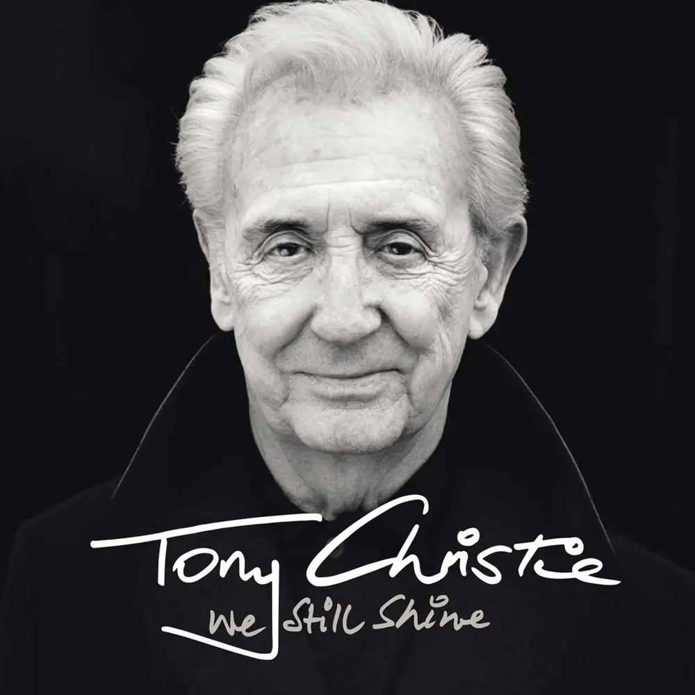 Tony Christie – WE STILL SHINE (Vinyl)