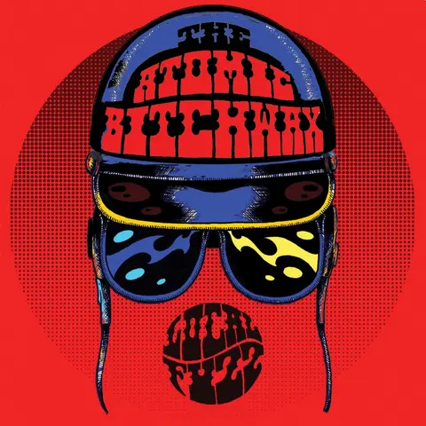 The Atomic Bitchwax – Vinyl LOCAL FUZZ