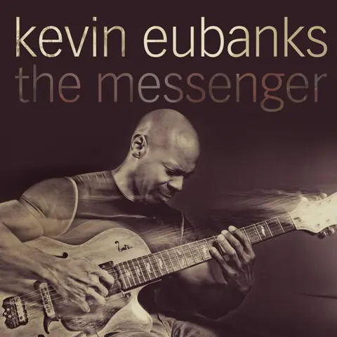 Kevin Eubanks – CD MESSENGER