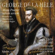 El León de Oro, CD GEORGE DE LA HELE: MISSA PRAETER RERUM SERIEM