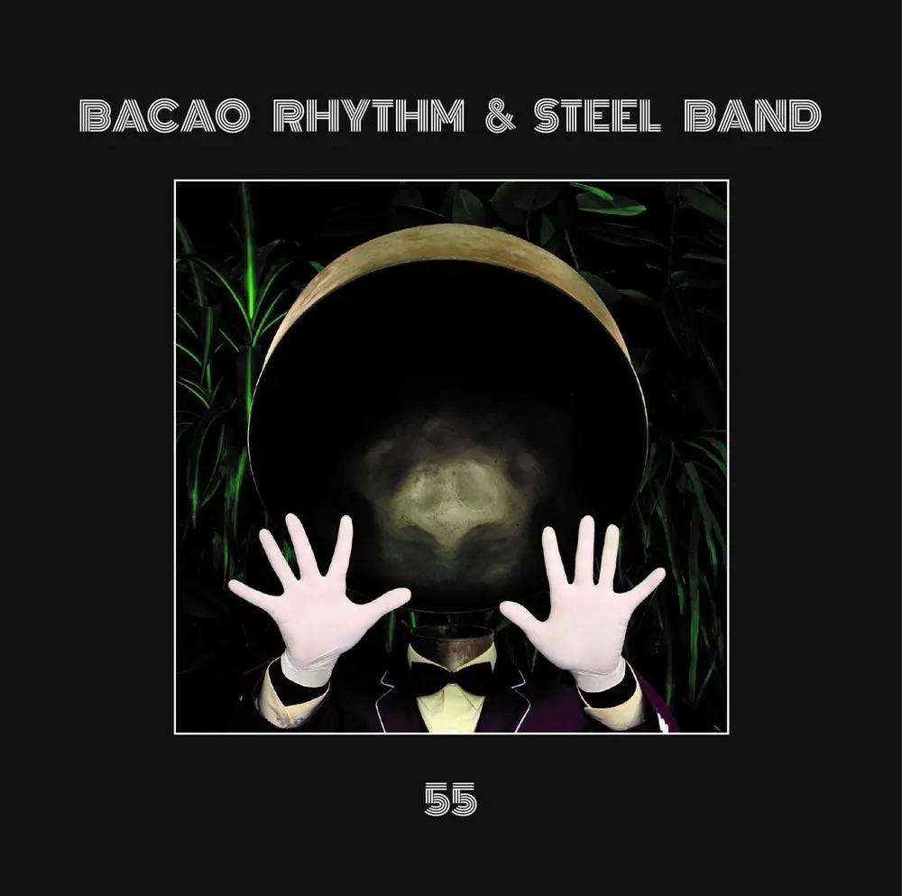 Bacao Rhythm & Steel Band – 55 (Vinyl)