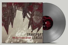 Transport League, Vinyl WE ARE SATANS PEOPLE
