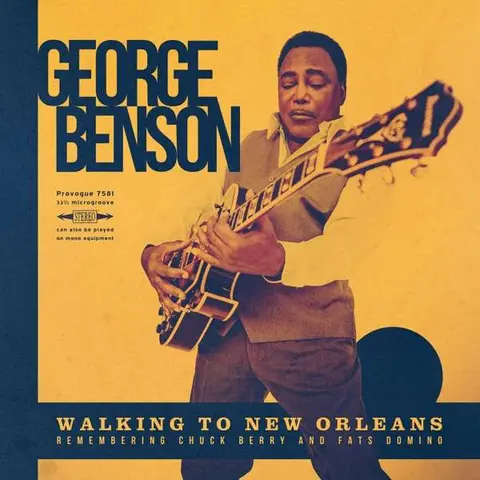 George Benson – CD Walking To New Orleans (Remembering Chuck Berry And Fats Domino)