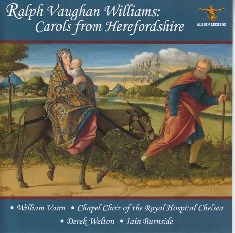 RALPH VAUGHAN WILLIAMS: CAROLS FROM HEREFORDSHIRE
