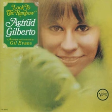 Astrud Gilberto, CD LOOK TO THE RAINBOW