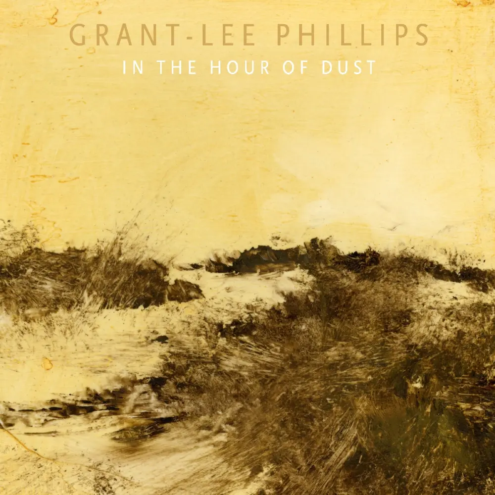 Grant-Lee Phillips – LEE - IN THE HOUR OF DUST (CD)