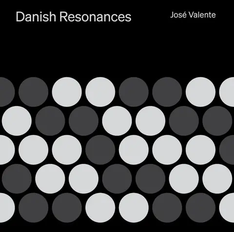 José Valente – CD DANISH RESONANCES