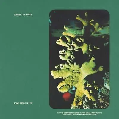 Jungle by Night – Vinyl TONE MELISSE EP