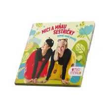 Mici a Mňau – MICI A MNAU SESTRICKY (CD)