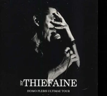 Hubert-Félix Thiéfaine, CD FELIX - Homo Plebis Ultimae Tour