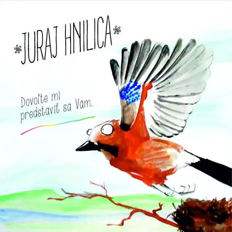 Juraj Hnilica – CD HNILICA JURAJ  DOVOLTE MI PREDSTAVIT SA VAM (REEDICIA ALBUMU 2014)
