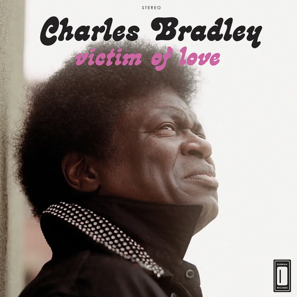 Charles Bradley – VICTIM OF LOVE (Vinyl)
