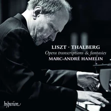 Marc-André Hamelin, CD LISZT/THALBERG: OPERA TRANSCRIPTIONS & FANTASIES