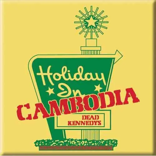 Dead Kennedys – Holiday in Cambodia (Magnetka)