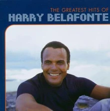 Harry Belafonte, CD The Greatest Hits of Harry Belafonte