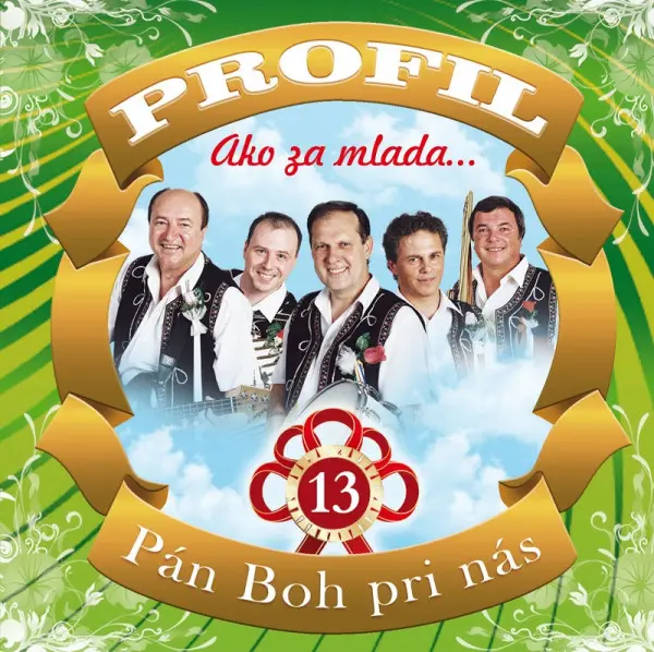 Skupina Profil – Ako za mlada... Pán Boh pri nás (13) (CD)