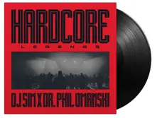 DJ Sim and Dr. Phil Omanski – Hardcore Legends (Vinyl)