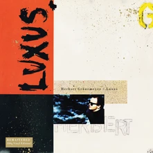 Herbert Grönemeyer, Vinyl LUXUS