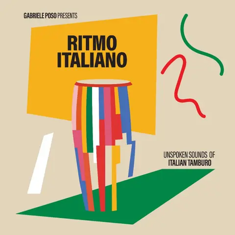 GABRIELE POSO PRESENTS: RITMO ITALIANO 'UNSPOKEN SOUNDS OF ITALIAN TAMBURO'