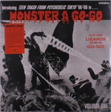 Vinyl MONSTER A GO-GO (TEEN TRASH FROM PSYCHEDELIC TOKYIO '66-'69)