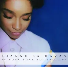 Lianne La Havas, Vinyl IS YOUR LOVE BIG ENOUGH?