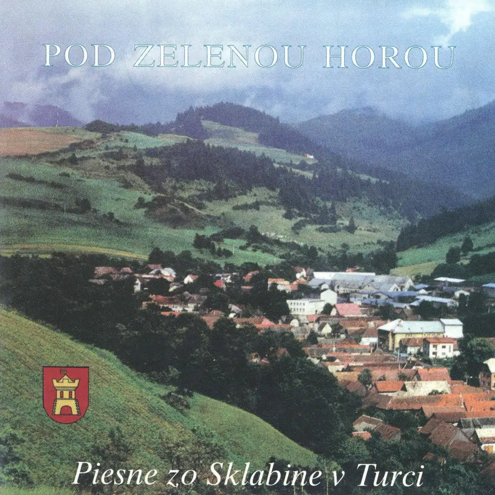 Folklórny súbor Sklabiňa – FOLKLORNY SUBOR SKLABINA POD ZELENOU HOROU (CD)