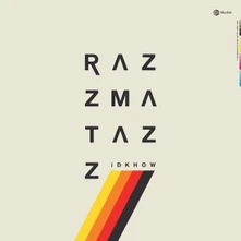 I Dont Know How But They Found Me, Vinyl RAZZMATAZZ