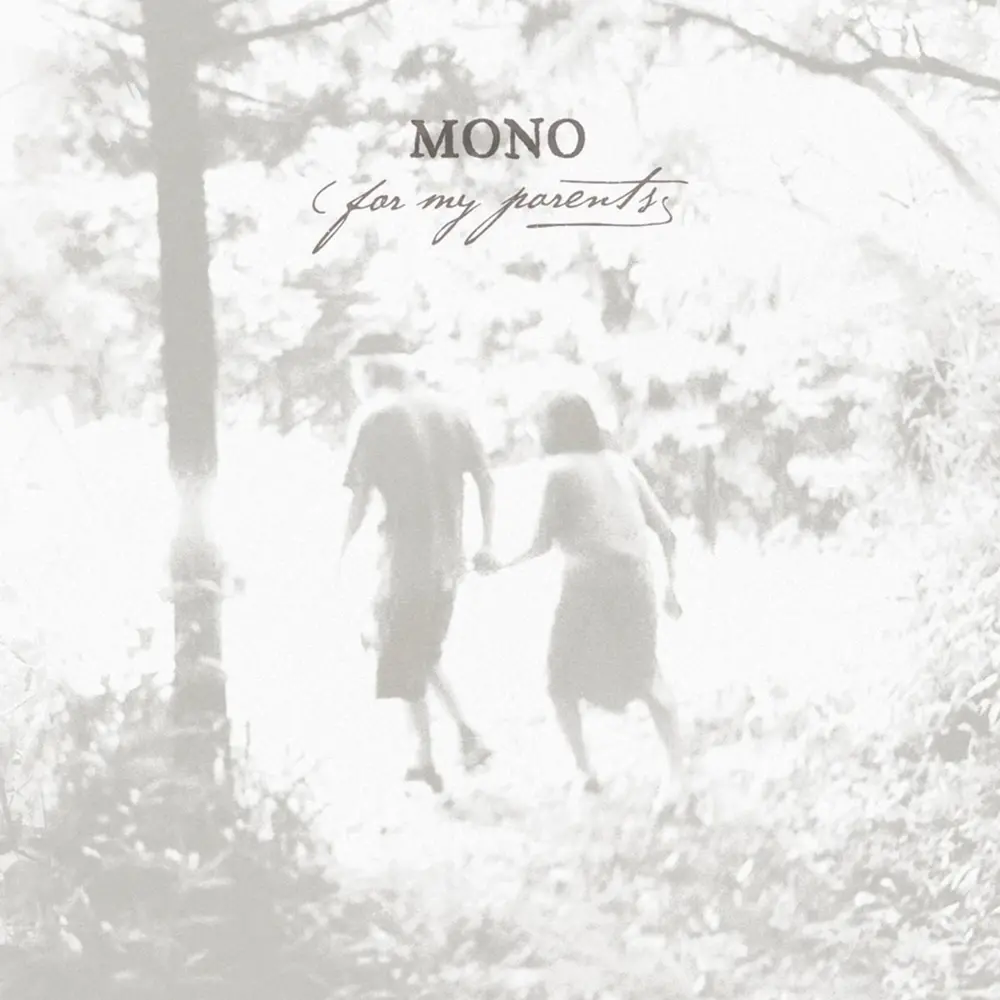 Mono – FOR MY PARENTS (CD)