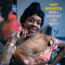 Dinah Washington, Vinyl What A Difference A Day Makes!